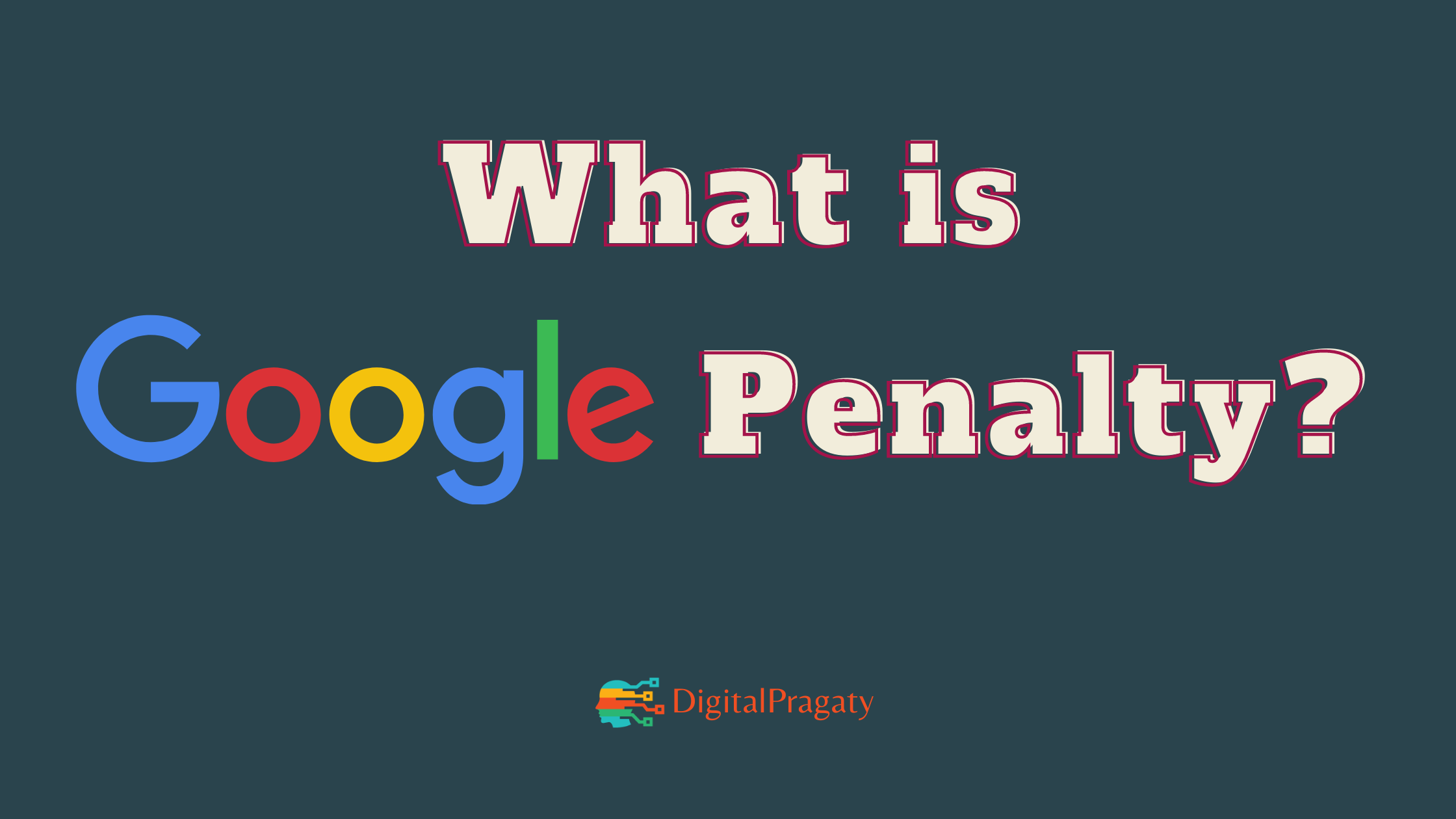 what is Google Penalty