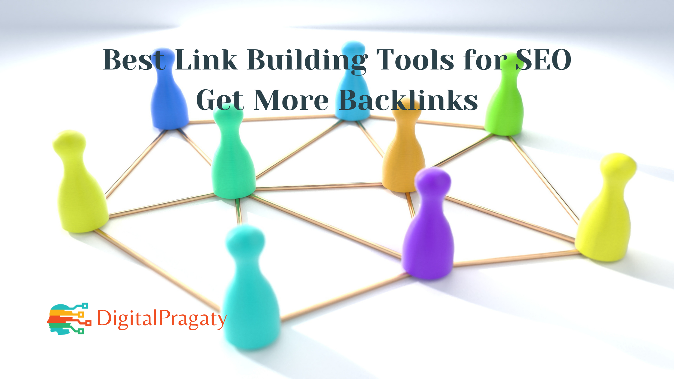 Best Link Building Tools for SEO – Get More Backlinks
