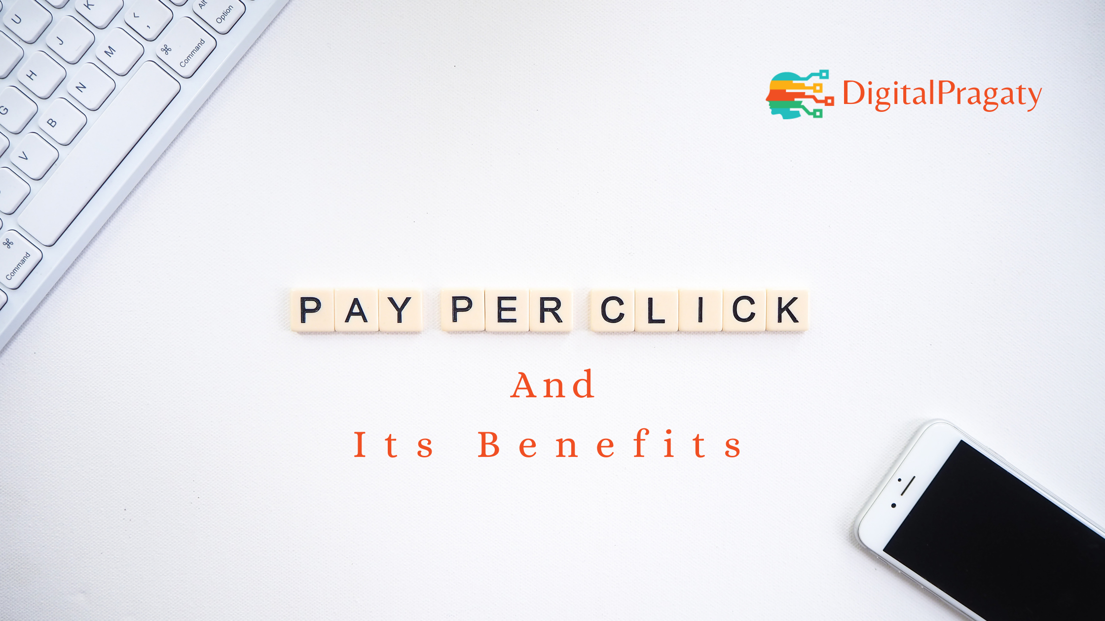 PPC and its benefits