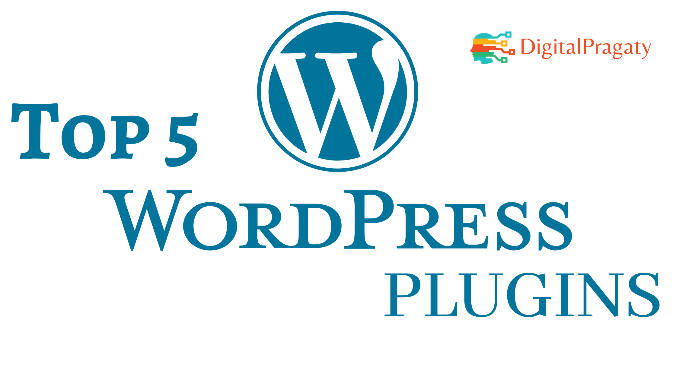 Top 5 WordPress Plugins